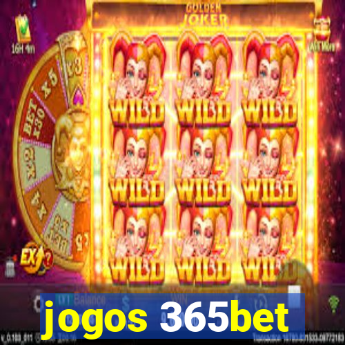 jogos 365bet